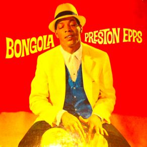 Download track Bongo Boogie (Remastered) Preston Epps