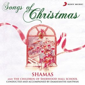 Download track Do You Hear What I Hear Shamas, The Children Of Sherwood Hall School