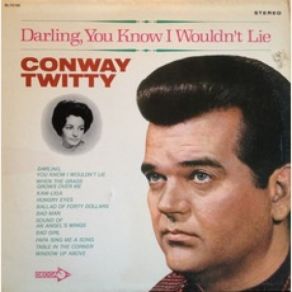 Download track Bad Man Conway Twitty
