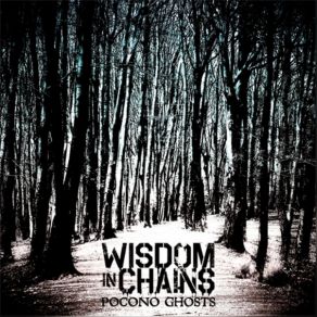 Download track In Case You Forgot Wisdom In Chains
