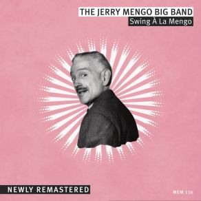 Download track A Little Swing Means A Lot (Remastered) The Jerry Mengo Big Band