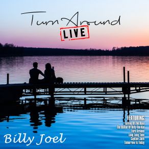 Download track Tomorrow Is Today (Live) Billy Joel