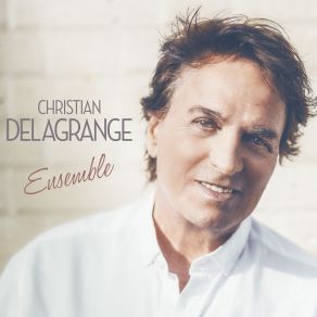 Download track Si J'osais Te Dire Christian Delagrange