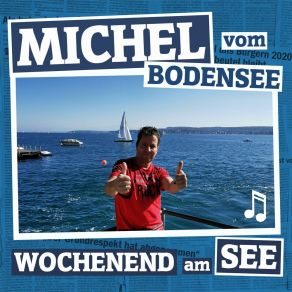 Download track So Ne Geile Zeit Michel Vom Bodensee