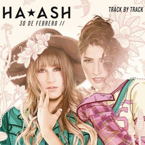 Download track Eso No Va A Suceder (Track By Track Commentary) Ha - Ash