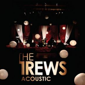 Download track Den Of Thieves The Trews