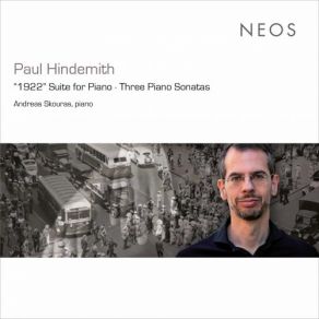 Download track Piano Sonata No. 3 In B-Flat Major (Paul Hindemith): I. Ruhig Bewegt Hindemith Paul, Andreas Skouras