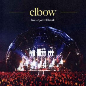 Download track The Birds (Live In Manchester, 2012) Elbow