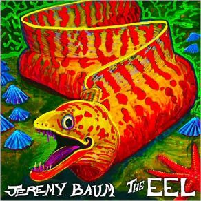Download track The Eel Jeremy Baum