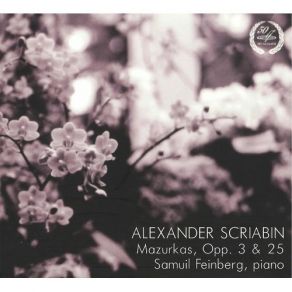 Download track 13. Nine Mazurkas Op. 25 - No. 3 In E Minor Alexander Scriabine