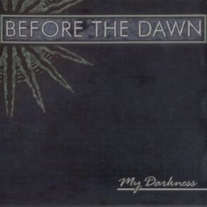 Download track Take My Pain Before The Dawn