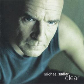 Download track Who's Sorry Now Michael Sadler