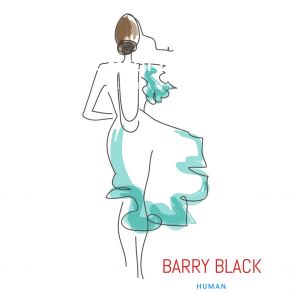Download track Human Barry - Black