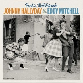 Download track Hey Pony Johnny Hallyday, Eddy Mitchell