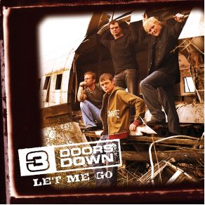 Download track Let Me Go 3 Doors Down