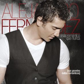 Download track Que Lástima Alejandro Fernández