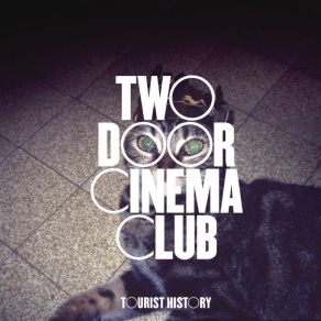Download track What You Know Two Door Cinema Club