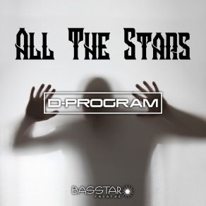 Download track All The Stars D-Program