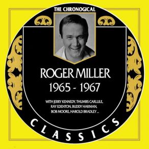 Download track I've Been A Long Time Leaving (But I'll Be A Long Time Gone) Roger Miller