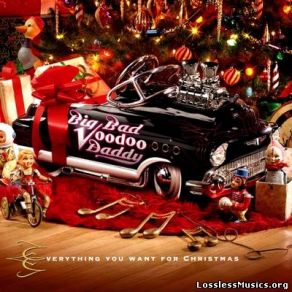 Download track Last Night (I Went Out With Santa Claus) Big Bad Voodoo DaddySanta Claus