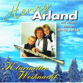 Download track Stille Nacht, Heilige Nacht Maxi, Henry Arland