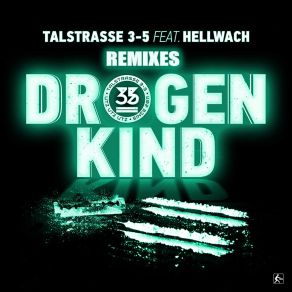 Download track Drogenkind (Clubstone Remix) Hellwach