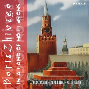 Download track In A Land Of No Illusions (Long Zhivago Mix) Boris Zhivago