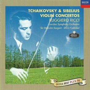 Download track Sibelius: Concerto For Violin And Orchestra In D Minor, Op. 47 - II. Adagio Di Molto Ruggiero Ricci, London Symphony Orchestra And Chorus