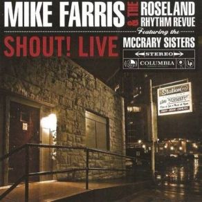 Download track Will The Circle Be Unbroken Mike Farris, The McCrary Sisters