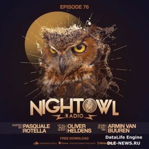 Download track Night Owl Radio 076 (06 February 2017) With Oliver Heldens & Armin Van Buuren Armin Van Buuren, Oliver Heldens