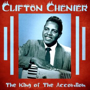 Download track Chenier's Boogie (Remastered) Clifton Chenier