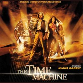 Download track The Time Machine Klaus Badelt
