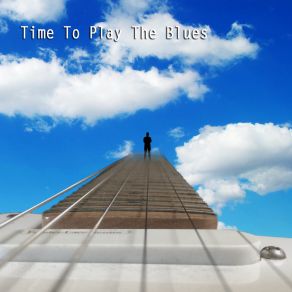 Download track Time To Play The Blues (Original Mix) The Four Quarters