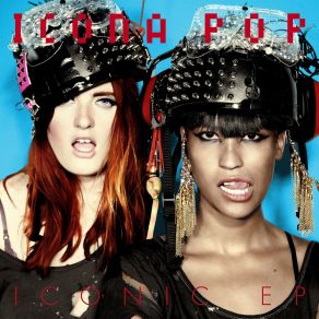 Download track I Love It Icona PopCharli XCX