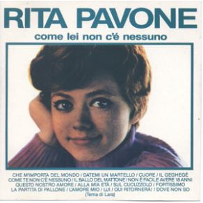 Download track Come Te Non C'È Nessuno Rita Pavone