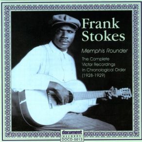Download track Bunker Hill Blues Frank Stokes
