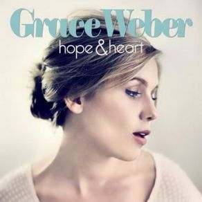 Download track & Heart Grace Weber