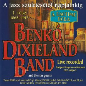 Download track Alexander's Ragtime Band Benko Dixieland Band