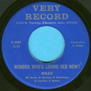 Download track Wonder Who's Loving Her Now? Nazz