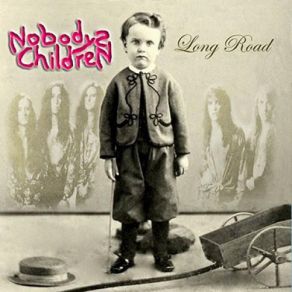 Download track Long Road Nobodys Children