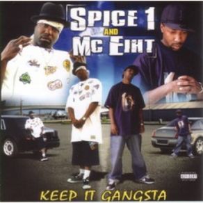 Download track That's The Way Life Goes Spice 1, MC Eiht