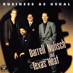 Download track Teach Me How To Love You Darrell Nulisch, Texas Heat