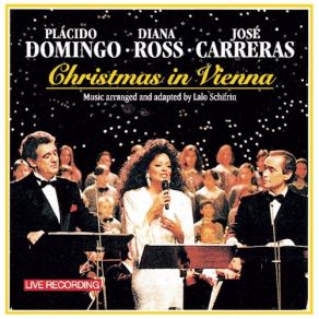 Download track Stille Nacht Diana RossPlácido Domingo, Domingo - Ross - Carreras, José Carreras