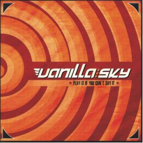 Download track Have You Ever Vanilla Sky