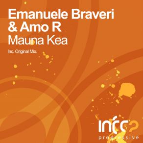 Download track Mauna Kea (Radio Edit) Emanuele Braveri, Amo R