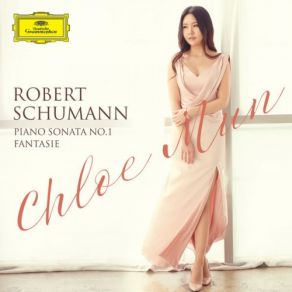 Download track Schumann Fantasie In C, Op. 17-2. Mäßig. Durchaus Energisch-Etwas Langsamer-Viel Bewegter Chloe Mun