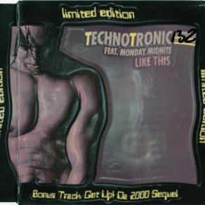 Download track Get Up (The 1999 Sequel) (The A - Team'S Radio Mix) Technotronic, Monday Midnite