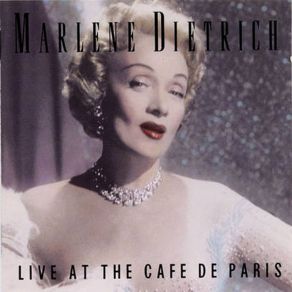 Download track Too Old To Cut The Mustard Marlene Dietrich