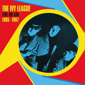 Download track Four And Twenty Hours (With Interview) (Live Set- 31 Mar 1967) The Ivy League