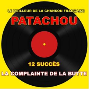 Download track A Grenelle Patachou